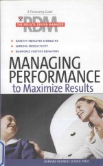 Managing performance to maximize results