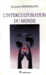 L'INTERCULTURATION DU MONDE