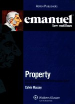 ASPEN PUBLISHERS PROPERTY KEYED TO DUKEMINIER/KRIER/ALEXANDER/SCHILL SEVENTH EDITION THE EMANUEL LAW