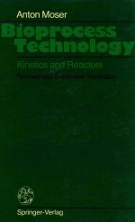 bioprooce technology kinetics and reactors revised and expanded translation