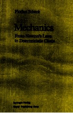 Mechanics From Newton's Laws to Deterministic Chaos