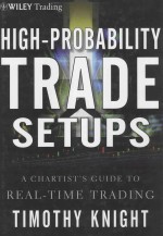 High-Probability Trade Setups:A Chartist's Guide to Real-Time Trading