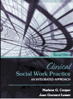 CLINICAL SOCIAL WORK PRACTICE  AN INTEGRATED APPROACH  SECOND EDITION