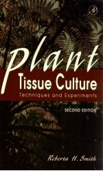 Plant Tissue Culture : techniques and experiments second edition