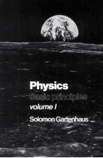 Physics:Basic Principles Volume 1