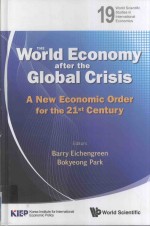 THE WORLD ECONOMY AFTER THE GLOBAL CRISIS:A NEW ECONOMIC ORDER FOR THE 21ST CENTURY