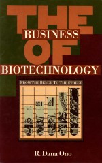 The business of biotechnology:from the bench to the street