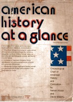 AMERICAN HISTORY AT A GLANCE  THIRD REVISED EDITION