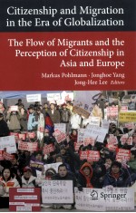 CITIZENSHIP AND MIGRATION IN THE ERA OF GLOBALIZATION  THE FLOW OF MIGRANTS AND THE PERCEPTION OF CI