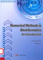 NUMERICAL METHODS IN BIOINFORMATICS AN INTRODUCTION 英文版