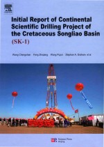 INITIAL REPORT OF CONTINENTAL SCIENTIFIC DRILLING PROJECT OF THE CRETACEOUS SONGLIAO BASIN(SK-1)