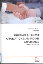 INTERNET BUSINESS APPLICATIONS:AN INDIAN EXPERIENCE  EMPIRICAL STUDY