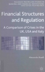 FINANCIAL STRUCTURES AND REGULATION:A COMPARISON OF CRISES IN THE UK