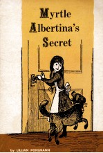 MYRTLE ALBERTINA’S SECRET