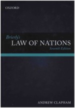 BRIERLY＇S LAW OF NATIONS AN INTRODUCTION TO THE ROLE OF INTERNATIONAL LAW IN INTERNATIONAL RELATIONS