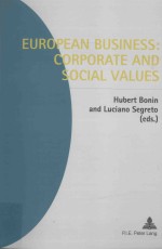 EUROPEAN BUSINESS:CORPORATE AND SOCIAL VALUES