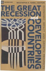 The Great Recession and Developing Countries:Economic Impact and Growth Prospects