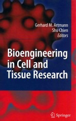 Bioengineering in Cell and Tissue Research