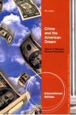 CRIME AND THE AMERICAN DREAM%  FIFTH EDITION