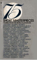 75 SHORT MASTERPIECES:STORIES FROM THE WORLD’S LITERATURE