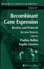 Recombinant gene expression reviews and protocols second edition