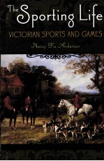 THE SPORTING LIFE VICTORIAN SPORTS AND GAMES