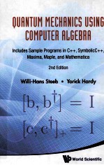 Quantum Mechanics Using Computer Algebra