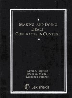 MAKING AND DOING DEALS:CONTRACTS IN CONTEXT