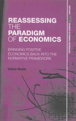 REASSESSING THE PARADIGM OF ECONOMICS:BRINGING POSITIVE ECONOMICS BACK INTO THE NORMATIVE FRAMEWORK