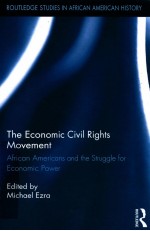 THE ECONOMIC CIVIL RIGHTS MOVEMENT  AFRICAN AMERICANS AND THE STRUGGLE FOR ECONOMIC POWER