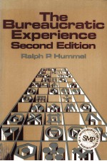 THE BUREAUCRATIC EXPERIENCE SECOND EDITION