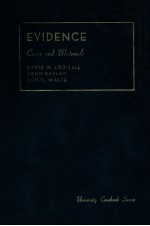 CASES AND MATERIALS ON EVIDENCE