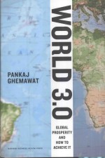 World 3.0:Global Prosperity and How to Achieve It