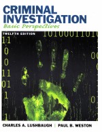 CRIMINAL INVESTIGATION  BASIC PERSPECTIVES  TWELFTH EDITION