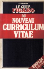 LE GUIDE FIGARO DU NOUVEAU CURRICULUM VITAE