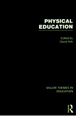 PHYSICAL EDUCATION MAJOR THEMES IN EDUCATIN VOLUME 2