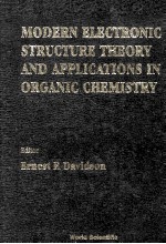 MODERN ELECTRONIC STRUCTURE THEORY AND APPLICATIONS IN ORGANIC CHEMISTRY