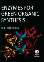 Enzymes for Green Organic Synthesis