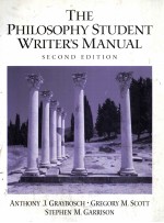 THE PHILOSOPHY STUDENT WRITER’S MANUAL SECOND EDITION