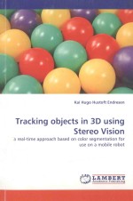 TRACKING OBJECTS IN 3D USING STEREO VISION:A REAL-TIME APPROACH BASED ON COLOR SEGMENTATION FOR USE 