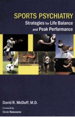 SPORTS PSYCHIATRY STRATEGIES FOR LIFE BALANCE AND PEAK PERFORMANCE