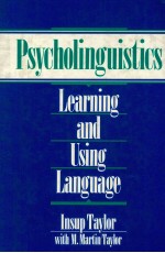 PSYCHOLINGUISTICS LEARNING AND USING LANGUAGE