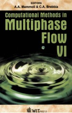 COMPUTATIONAL METHODS IN MULTIPHASE FLOW VI