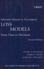 SOLUTIONS MANUAL TO ACCOMPANY LOSS MODELS FROM DATA TO DECISIONS  SECOND EDITION