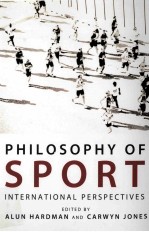 PHILOSOPHY OF SPORT:INTERNATIONAL PERSPECTIVE