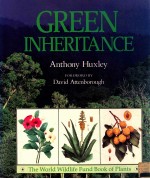 Green inheritance : the world wildlife fund book of plants