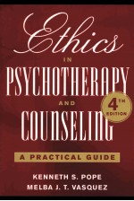 ETHICS IN PSYCHOTHERAPY AND COUNSELING A PRACTICAL GUIDE