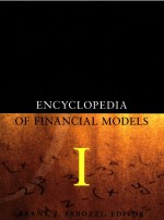 ENCYCLOPEDIA OF FINANCIAL MODELS  VOLUME I