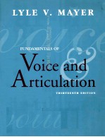 FUNDAMENTALS OF VOLCE AND ARTICULATION THIRTEENTH EDITION