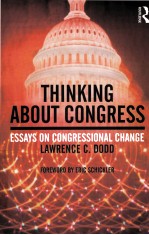 THINKING ABOUT CONGRESS  ESSAYS ON CONGRESSIONAL CHANGE